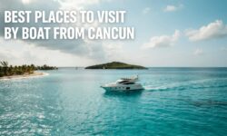 Best Places to Visit by Boat From Cancun